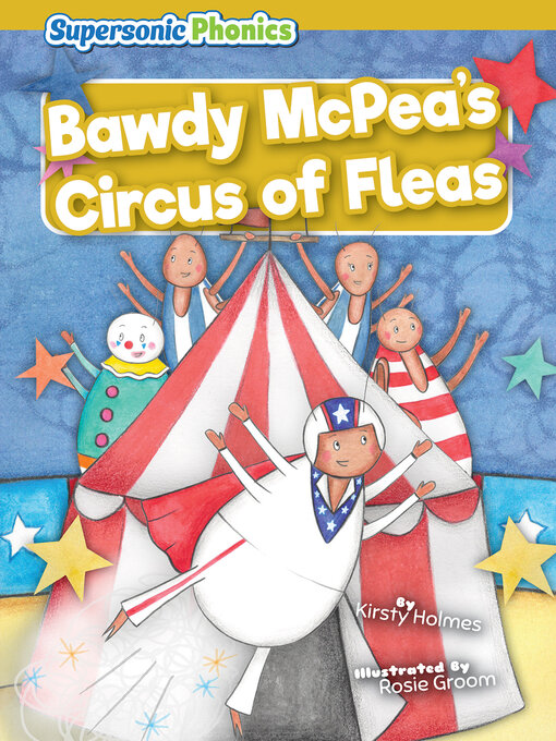 Title details for Bawdy McPea's Circus of Fleas by Kirsty Holmes - Available